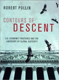 Countours of descent: U.S. economic fractures and the landscape of global austerity