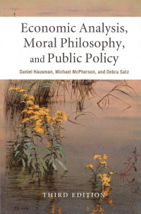 Economic Analysis, Moral Philosophy and public policy