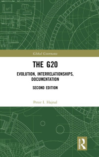The G20 Evolution, Interrelationships, Documentation