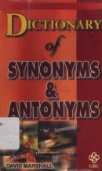 Dictionary of synonyms and antonyms