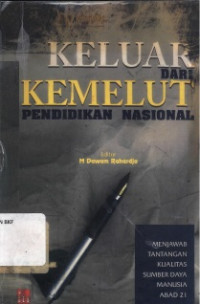 Keluar dari kemelut pendidikan nasional