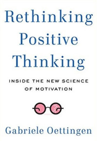 Rethinking positive thinking