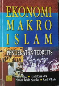 Ekonomi makro islam: pendekatan teoretis