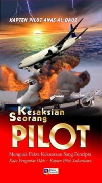 Kesaksian seorang pilot: menguak fakta kekuasaan sang pencipta