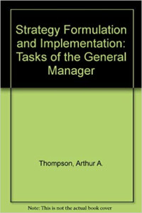 Strategy formulation and implementation: task of the general manager