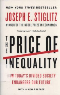 The price of inequality: how today's divided society endangers our future