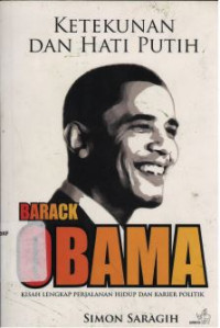 Ketekunan dan hati putih: Barack Obama