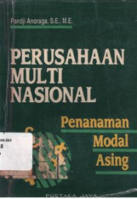 Perusahaan multi nasional: penanaman modal asing