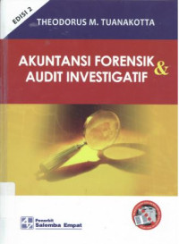 Akuntansi forensik dan audit investigatif