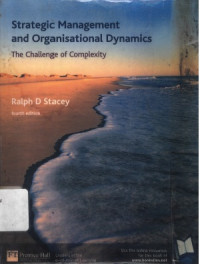 Strategic management and organisational: dynamics the challenge of complexity