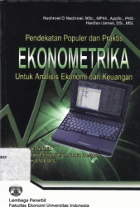 Pendekatan populer dan praktis ekonometrika: untuk analisis ekonomi dan keuangan