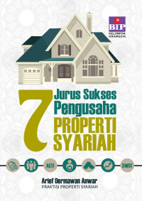 7 Jurus sukses pengusaha properti syariah