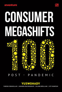 Consumer Megashifts 100 Post-Pandemic