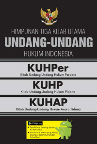 Himpunan tiga kitab utama undang-undang hukum indonesia