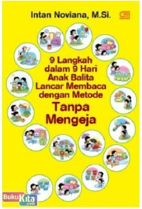 9 Langkah dalam sembilan hari anak balita lancar membaca dengan metode tanpa mengeja