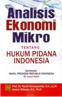 Analisis ekonomi mikro tentang hukum pidana Indonesia