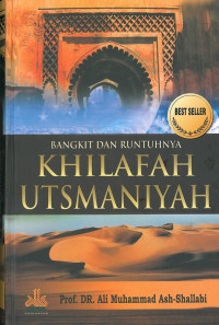 Bangkit dan runtuhnya khilafah utsmaniyah