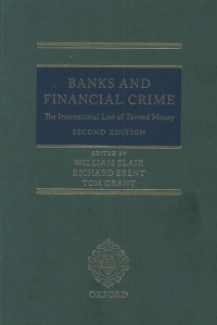 Banks and financial crime: the international law of tainted money