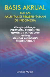 Basis akrual dalam akuntansi pemerintahan di indonesia