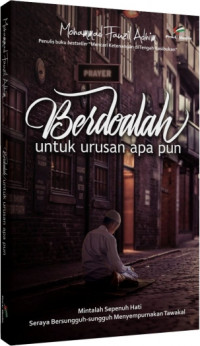 Berdoalah untuk urusan apapun