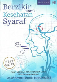 Berzikir untuk kesehatan syaraf: kajian gas tajwid terkait pembuluh darah otak berujung relaksasi