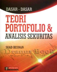 Dasar-dasar teori portofolio dan analisa sekuritas
