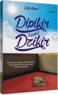 Dipikir sambil dzikir: sebagaimana engkau menjalani hidup, begitu pulalah kesan orang-orang di saat kematian