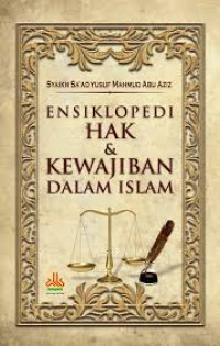 Ensiklopedi hak & kewajiban dalam islam