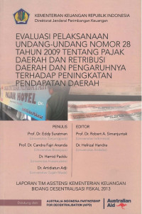 Evaluasi pelaksanaan undang-undang nomor 28 tahun 2009 tentang pajak daerah dan retribusi daerah dan pengaruhnya terhadap peningkatan pendapatan daerah