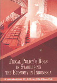 Fiscal policy's role in stabilising the economy in indonesia