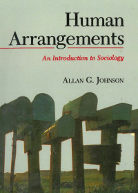 Human arrangements: an introduction to sociology