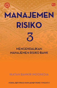 Manajemen risiko 3: mengendalikan manajemen rasio bank