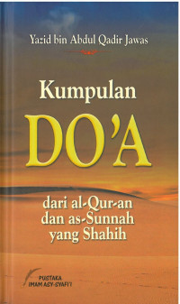 Kumpulan doá: dari al-qur'an dan as-sunnah yang shahih