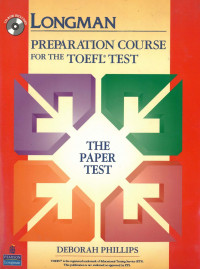 Longman preparation course for the toefl test: the paper test
