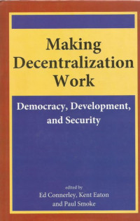 Making decentralization work: democracy, development, and security