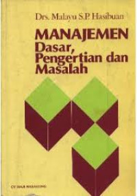 Manajemen: dasar, pengertian, dan masalah