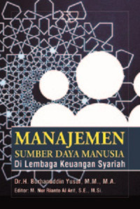 Manajemen sumber daya manusia: di lembaga keuangan syariah