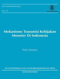 Mekanisme transmisi kebijakan moneter di Indonesia