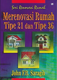 Merenovasi rumah tipe 21 dan tipe 36