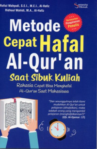 Metode cepat hafal al-quran saat sibuk kuliah