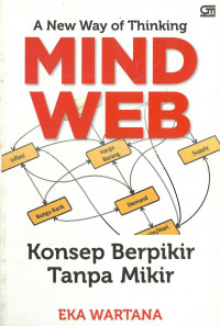 A new way of thinking, mind web: konsep berpikir tanpa mikir