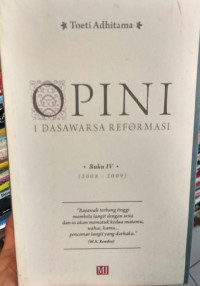 Opini: 1 dasawarsa reformasi