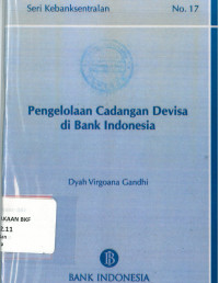 Pengelolaan cadangan devisa di Bank Indonesia