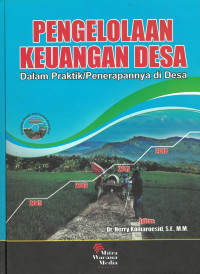 Pengelolaan keuangan desa: dalam praktik/penerapannya di desa