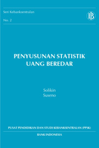 Penyusunan statistik uang beredar