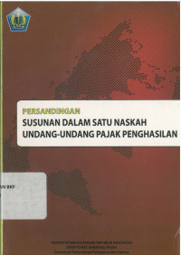 Persandingan susunan dalam satu naskah undang-undang pajak penghasilan