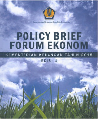 Policy brief forum ekonom: kementerian keuangan 1 tahun 2015