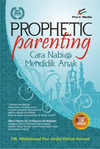 Prophetic parenting: cara nabi mendidik anak