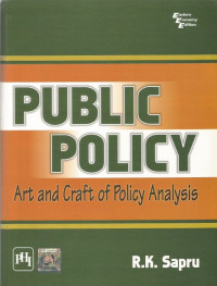 Public policy: art and craft of policy analysis