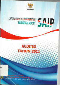 Laporan investasi pemerintah managerial report siap audited tahun 2011